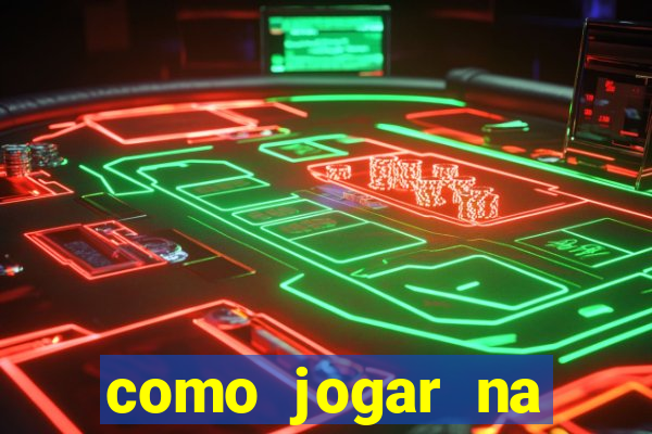 como jogar na roleta cassino